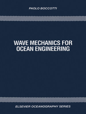 cover image of Wave Mechanics for Ocean Engineering
